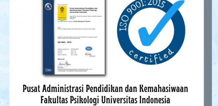 Pelayanan Akademik Fakultas Psikologi UI Mendapatkan Sertifikasi ISO 9001:2015